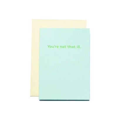 Tu n'es pas si malade