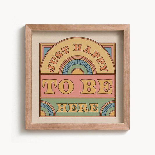 Juste heureux d'être ici Imprimer