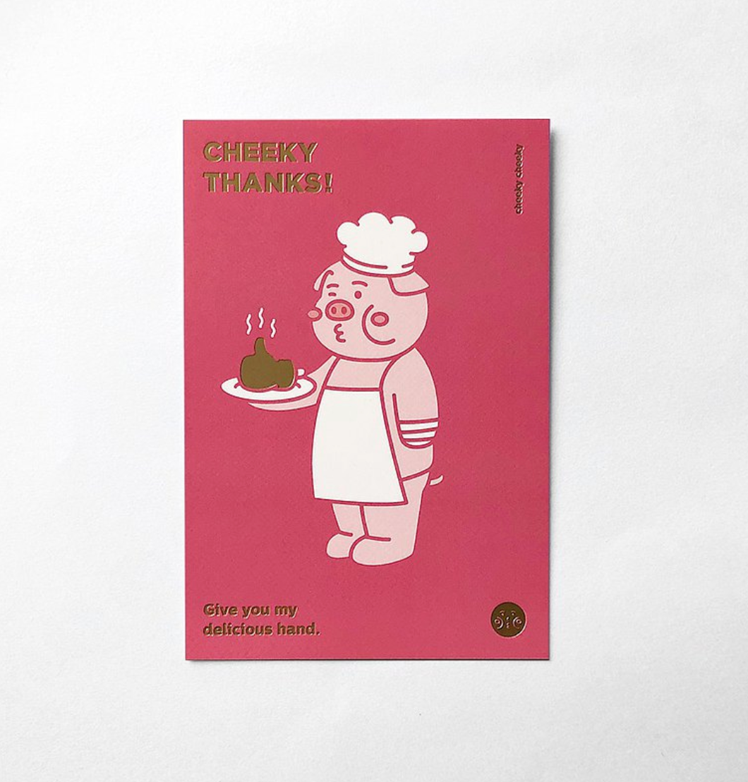 Cheeky Cheeky | Merci ! Je te donne ma délicieuse carte postale de main