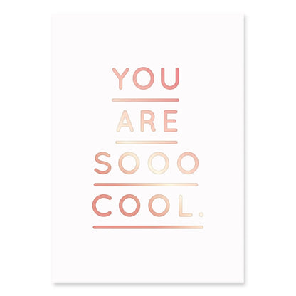 Carte postale « Tu es tellement cool »